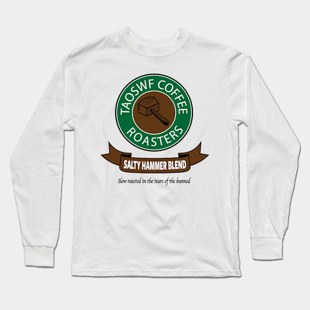 TAOSWF COFFEE ROASTERS - Salty Hammer Light Long Sleeve T-Shirt by TAOSWF